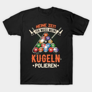 Kugeln Polieren Billard Pool lustiger Spruch Hobby T-Shirt